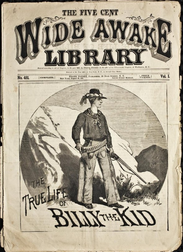 Cover of The True Life of Billy the Kid, an 1881 dime novel that helped turn the outlaw into an American legend